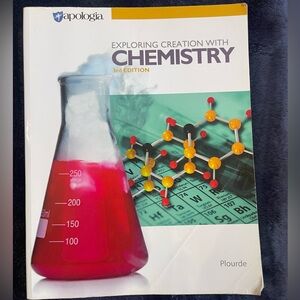 Apologia Exploring Creation with Chemistry 3rd Edition